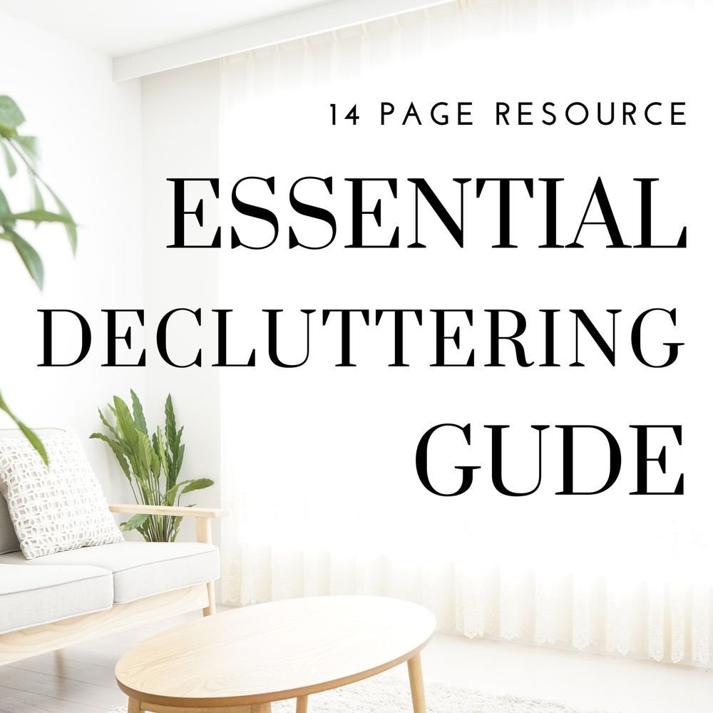 14 Page Resource: Essential Decluttering Guide